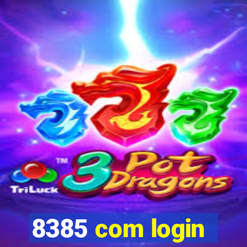 8385 com login